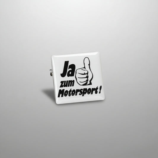 Pin „Ja zum Motorsport"