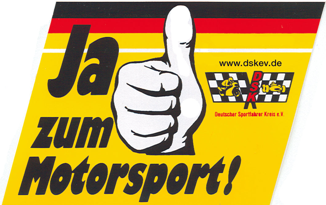 Aufkleber Ja zum Motorsport – DSK Service und Betriebs GmbH