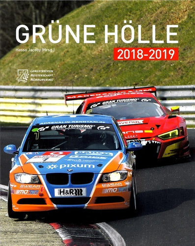 Grüne Hölle 2018-2019 - Die Langstreckenrennen auf der Nürburgring-Nordschliefe.